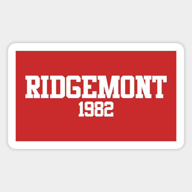 Ridgemont 1982 Magnet by GloopTrekker